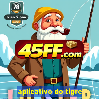 aplicativo do tigre